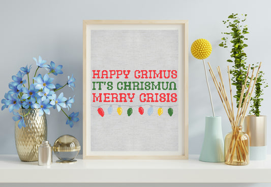 Framed print with 'Happy Grimus It's Chrismus Merry Crisis' text on a wall with decorative items.