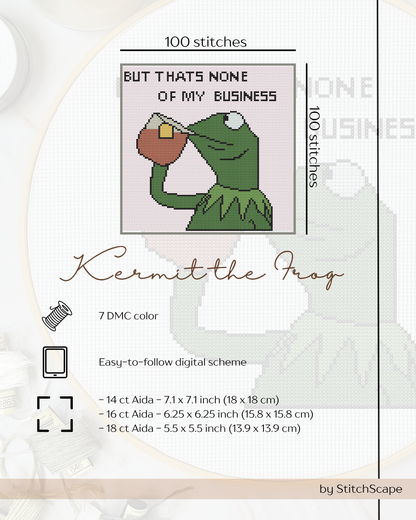 Cross-stitch pattern of Kermit the Frog with a 'But that's none of my business' text, featuring 100 stitches and 7 DMC colors.