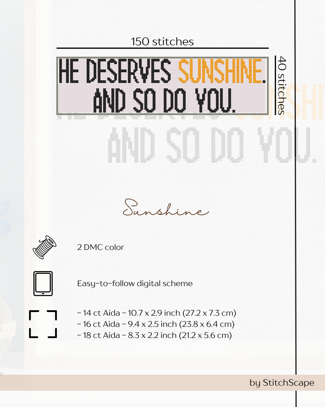Design sheet with text 'He deserves sunshine and so do you.' and stitching information.