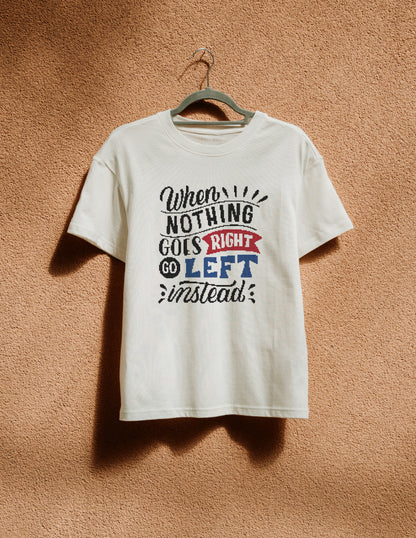 White t-shirt with humorous text design on a beige wall